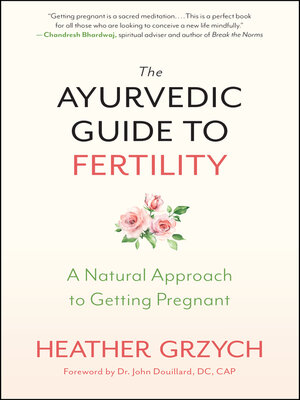 cover image of The Ayurvedic Guide to Fertility